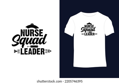 Nurse saying and quote vector t-shirt design. Suitable for tote bags, stickers, mugs, hats, and merchandise	