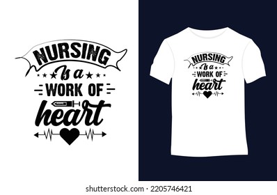 Nurse saying and quote vector t-shirt design. Suitable for tote bags, stickers, mugs, hats, and merchandise	