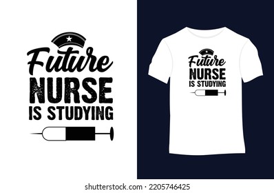 Nurse saying and quote vector t-shirt design. Suitable for tote bags, stickers, mugs, hats, and merchandise	