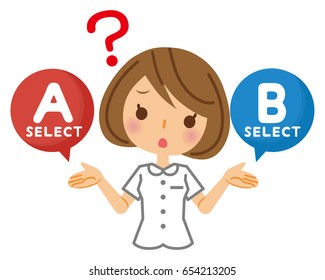 Nurse to select the A or B.