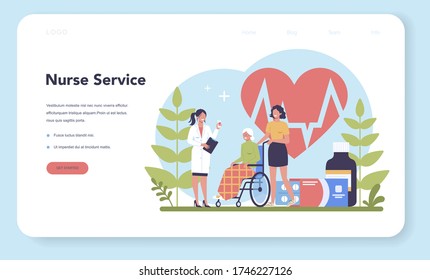 Nurse service web banner or landing page. Medical occupation, hospital and clinic staff. Professional assistance for senior patience. Isolated vector illustration