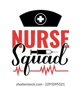 Nurse squad calligraphy hand lettering isolated on white. Nurse slogan. Vector template for typography poster, banner, greeting card, flyer, sticker, etc.