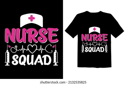 Nurse squad T Shirt Design