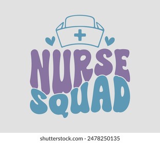 Nurse Squad, Nurse t-shirt, Nursing, Vector, nurse practitioner t shirt design template