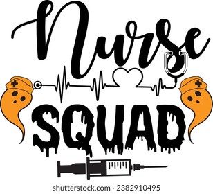 NURSE SQUAD-HALLOWEEN T-SHIRT DESIGN-Sublimation HALLOWEEN T-SHIRT DESIGN