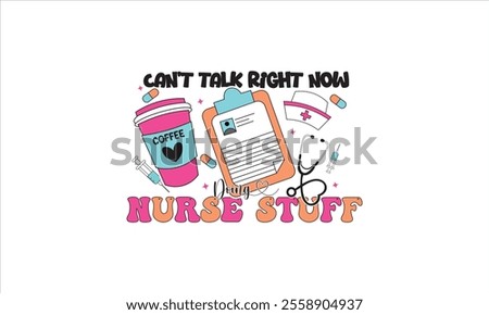 Nurse Stuff Sublimation T-Shirt Design