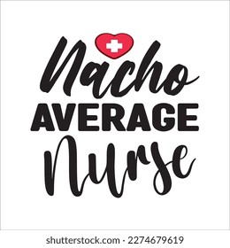 Nurse svg design cut file for t-shirt, cards, frame artwork, phome cases, bags, mugs, stickers, tumblers, print etc.
