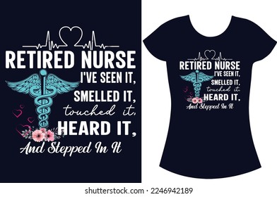 Nurse SVG typography t shirt design.Nurse shirt design, Retired-nurse and school nurse t shirt gift design.