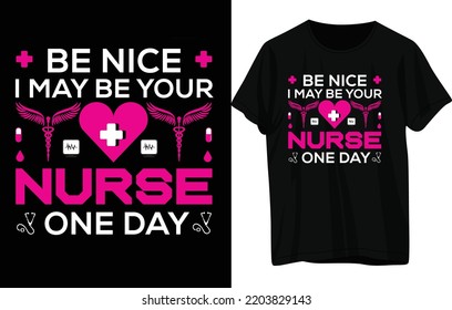 Nurse T -shirt design .