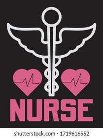 Nurse T Shirt Design. Can be used for prints bags, t-shirts, posters, cards. Vector graphic, typographic poster, vintage, label.
