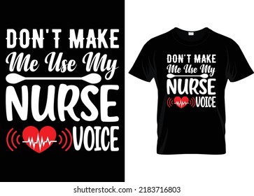 Nurse T Shirt Design Funny Nurse T Shirt, Nurse T Shirt, Vector Typography T Shirt Design...