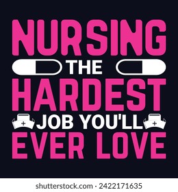 Nurse t shirt design , nursing quotes , saying , graphic t shirt design , vector, typography t shirt design