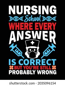 Nurse t shirt design, school nurse, quotes t shirt, typography t shirt, nursing