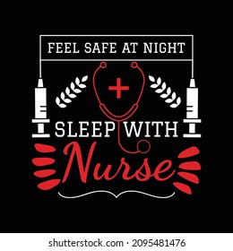 Nurse T Shirt Design And Vector Illustration. 