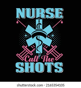 Nurse t shirt and typography design