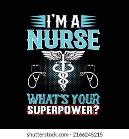Nurse t shirt and typography design