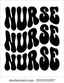 NURSE Trendy Retro Nurse Bundle, Funny Nurse Shirt, Nurse wavy text, Stethoscope, Nursing