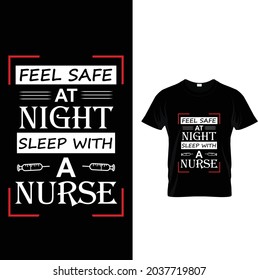 nurse t-shirt design feel safe at night sleep with a nurse 
