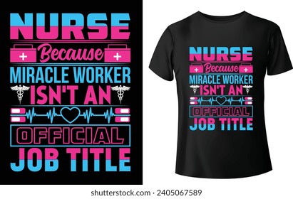 nurse t-shirt design.
I am a professional t-shirt designer 
you need t-shirt designer? 
please contract me