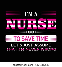 Nurse T-shirt Design - Nurse Quotes  T-shirt Design  