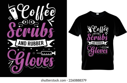 Nurse t-shirt design, Vector, graphic, 
typographic, poster, Bundle, Nursing, Nurses, practitioner, coronavirus, doctor,  Medical, typography, Practical, 
school, Stethoscope, syringe,  Women, Mom,