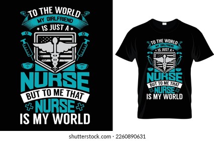 Nurse t-shirt design, Vector, graphic, 
typographic, poster, Bundle, Nursing, Nurses, practitioner, coronavirus, doctor,  Medical, SVG, typography, Practical, 
school, Stethoscope, syringe,  Women, 