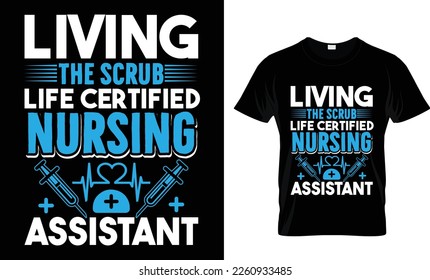 Nurse t-shirt design, Vector, graphic, 
typographic, poster, Bundle, Nursing, Nurses, practitioner, coronavirus, doctor,  Medical, SVG, typography, Practical, 
school, Stethoscope, syringe,  Women, 