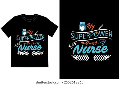 Enfermeira t-shirt design - Vetor gráfico, cartaz tipográfico, vintage, etiqueta, distintivo, logotipo, ícone ou t-shirt