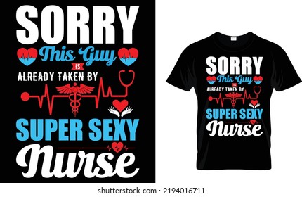 Nurse Typographic T Shirt Design Vector Graphic
