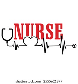 Nurse typography clip art design on plain white transparent isolated background for card, shirt, hoodie, sweatshirt, apparel, tag, mug, icon, poster or badge