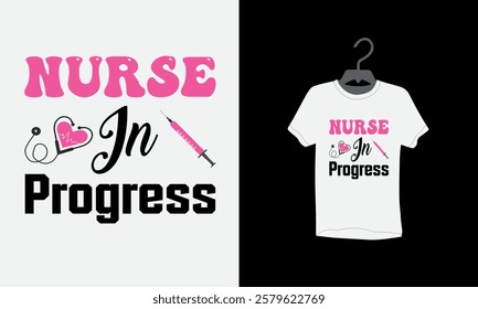 Nurse typography T shirt design, Nurse T shirt Design, Nurse valentines day, Vector Illustration, International Nurses Day, 
nursing school shirt, nurse love t shirt, Vector design, Textiles, nurses,