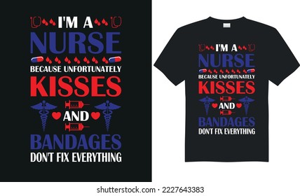 Nurse typography tshirt design,vector, illustration design ,print ready template