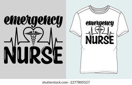 Nurse typographyMotorcycle Typography T-shirt Vector Design. 
emergency nurse. 
motivational and inscription quotes.
perfect for print item and bags, posters, cards. 
isolated on black background
