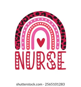 Nurse Valentine Rainbow Typography T-shirt Design Vector