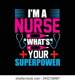 I'm a nurse what's your superpower - vector