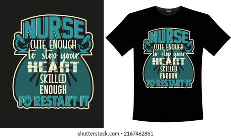 Nurse,Nursing lover T Shirt design