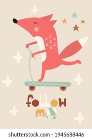 Nursery poster. Boho nursery poster cute fox rides a scooter. Lettering Follow me. Kids vector illustration for nursery wall art.