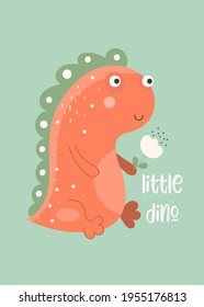 Nursery poster. Cute baby dinosaur with flower. Lettering Little dino. Kids vector illustration for nursery wall art.