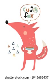 Nursery poster. Cute fox with coffee or tea cup in boho style. Lettering Cute fox. Kids vector illustration for nursery wall art.