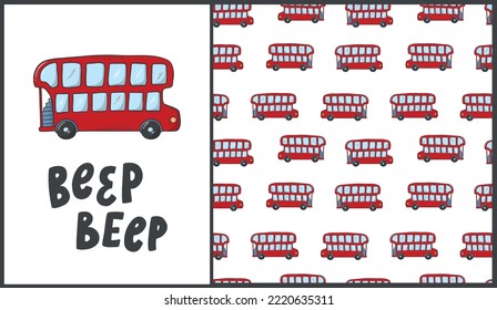 nursery poster and seamless pattern decorated with double decker buses and quotes. Good for cards, wallpaper, wrapping paper, kids textile prits, etc. EPS 10