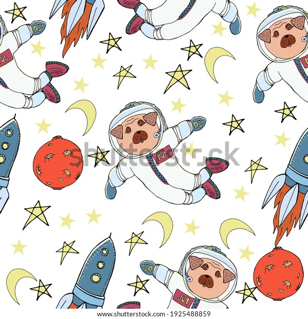 Nursery\
seamless pattern. Hand drawn cute little pugs astronauts in space.\
Puppies, stars, planets, spaceships,\
rockets.
