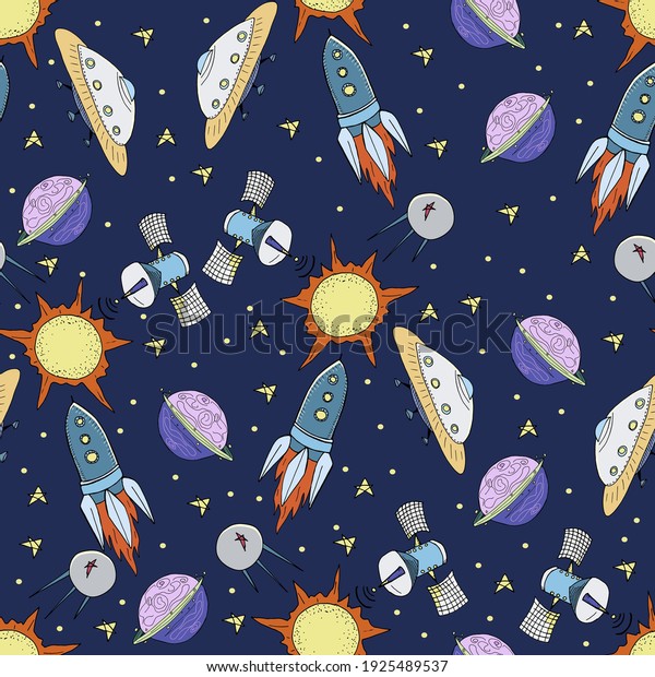Nursery seamless pattern. Hand drawn\
 solar system, stars, planets, spaceships,\
rockets.