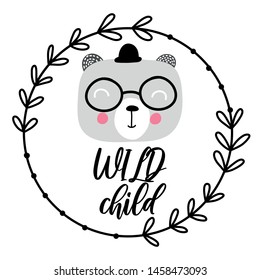 Nursery vector print with bear with text Wild Child. Hand drawn graphic for card, banner, baby wear, nursery. Scandinavian style, vector illustration.