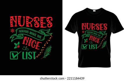 Nurses Always make the nice list Christmas T-shirt Design 