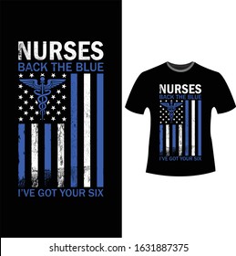 Nurses Back The Blue I've Got Your Six-Nurse T Shirt Design-Vector.