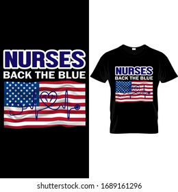 Nurses Back the Blue-Nurse USA Flag t shirt Design Template vector