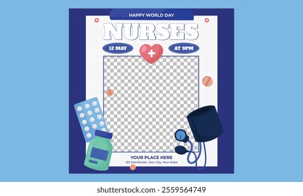 Nurses Day Socials Media.Vector illustration template. International nurses day social media post nurse webinar for social media post, doctor banner template 