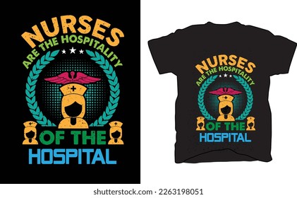  Nurses are the hospitality of the hospital