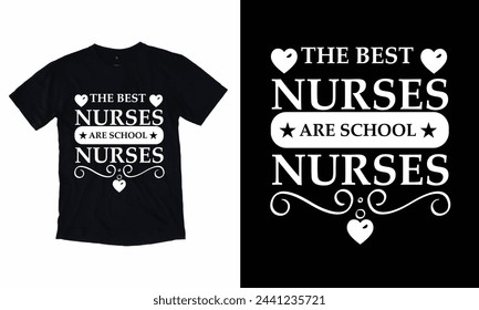 The Nurses Are School Nurses T- Shirt Design 