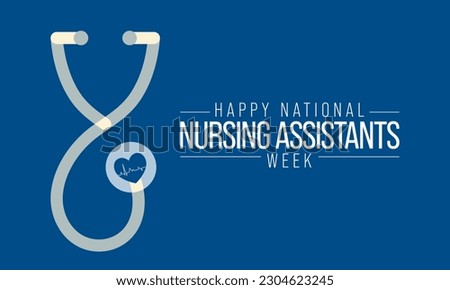 Nursing assistants week is observed every year in June, The main role of a CNA is to provide basic care to patients and help them with daily activities. vector illustration